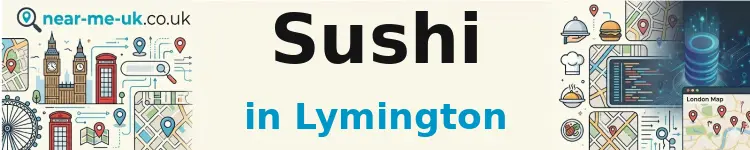 Sushi in Lymington