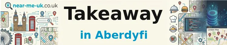 Takeaway in Aberdyfi