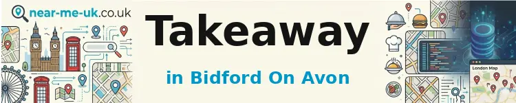 Takeaway in Bidford on Avon