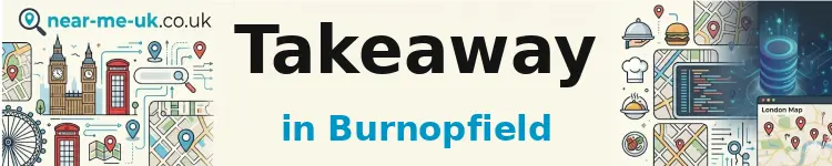 Takeaway in Burnopfield