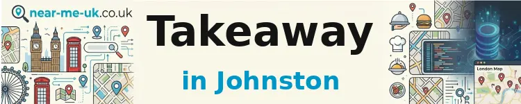 Takeaway in Johnston