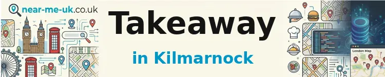 Takeaway in Kilmarnock