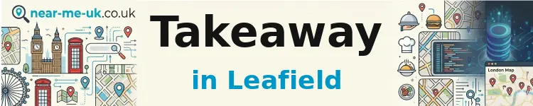 Takeaway in Leafield