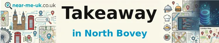 Takeaway in North Bovey