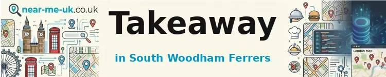 Takeaway in South Woodham Ferrers