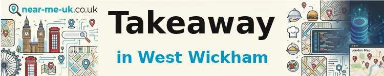 Takeaway in West Wickham