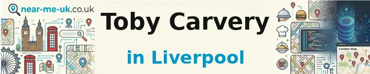 Toby Carvery in Liverpool