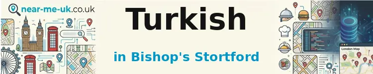 Turkish in Bishop's Stortford