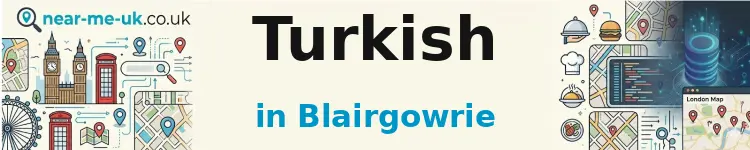 Turkish in Blairgowrie