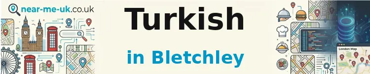 Turkish in Bletchley
