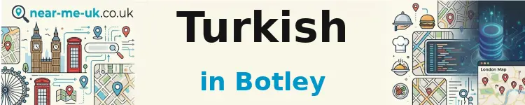 Turkish in Botley