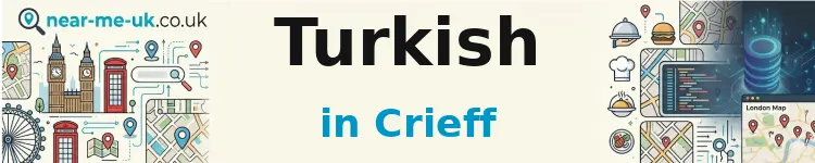 Turkish in Crieff