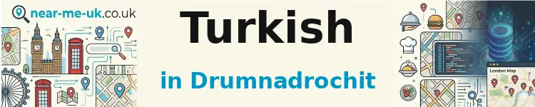 Turkish in Drumnadrochit