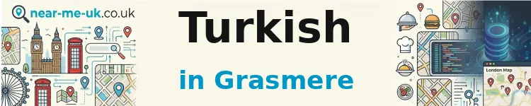 Turkish in Grasmere