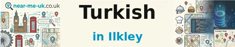 Turkish in Ilkley