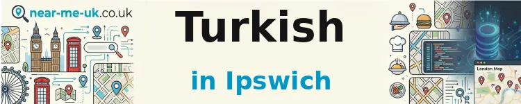 Turkish in Ipswich