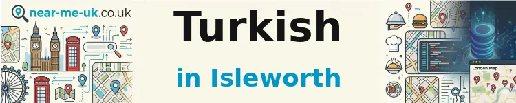 Turkish in Isleworth