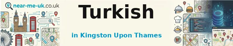 Turkish in Kingston upon Thames