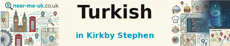 Turkish in Kirkby Stephen