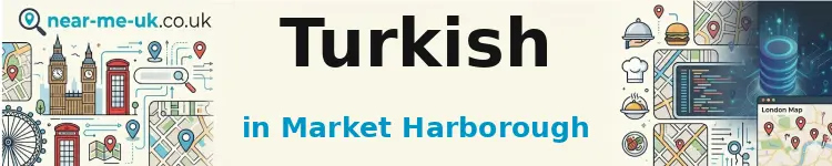Turkish in Market Harborough