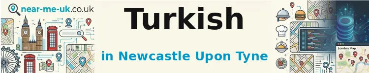 Turkish in Newcastle upon Tyne
