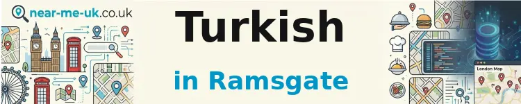 Turkish in Ramsgate