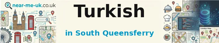 Turkish in South Queensferry