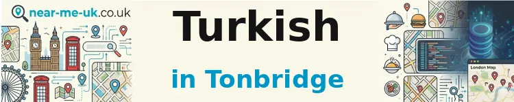 Turkish in Tonbridge