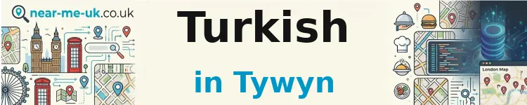 Turkish in Tywyn