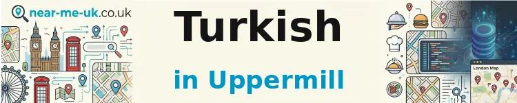 Turkish in Uppermill
