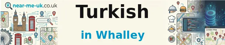 Turkish in Whalley