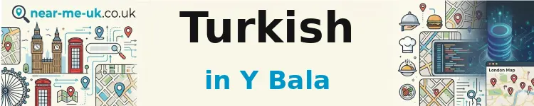 Turkish in Y Bala