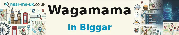 Wagamama in Biggar