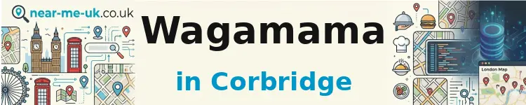 Wagamama in Corbridge