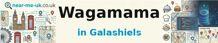Wagamama in Galashiels