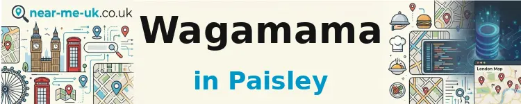 Wagamama in Paisley
