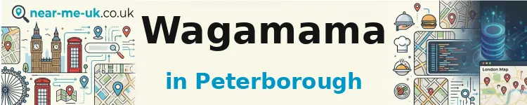 Wagamama in Peterborough