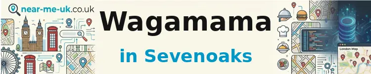 Wagamama in Sevenoaks