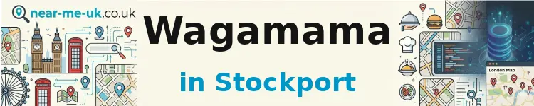Wagamama in Stockport