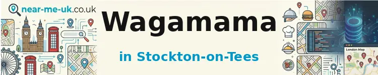 Wagamama in Stockton-on-Tees