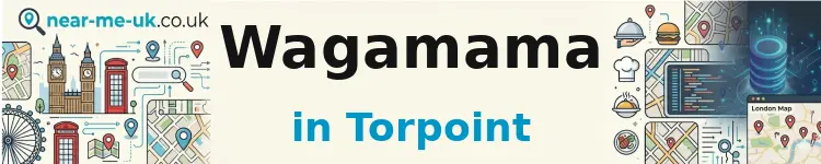Wagamama in Torpoint