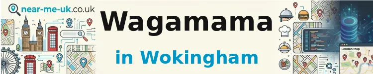 Wagamama in Wokingham