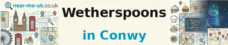 Wetherspoons in Conwy