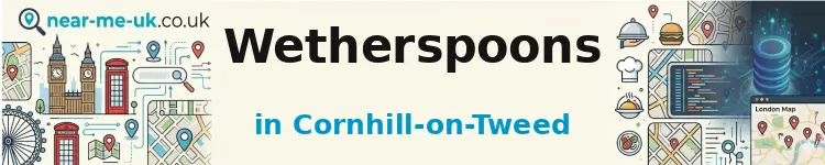 Wetherspoons in Cornhill-on-Tweed